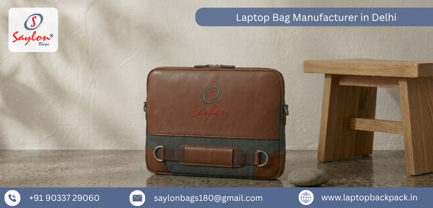 Laptop Bag Manufacturer in Delhi