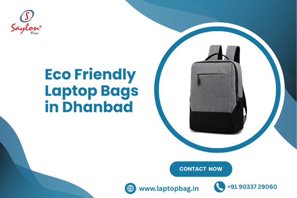 Eco Friendly Laptop Bags in Dhanbad