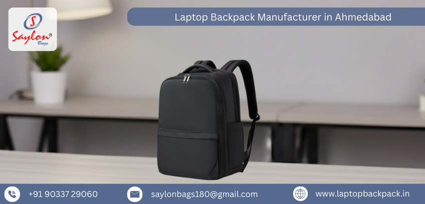 Laptop Backpack Manufacturer in Ahmedabad
