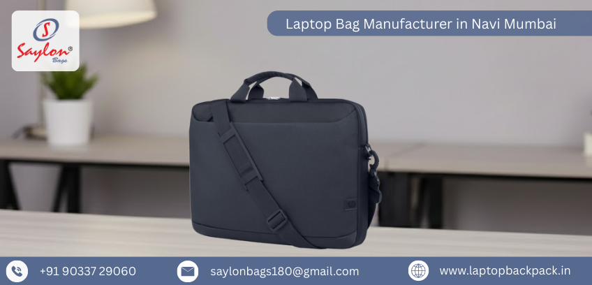 Laptop Bag Manufacturer in Navi Mumbai