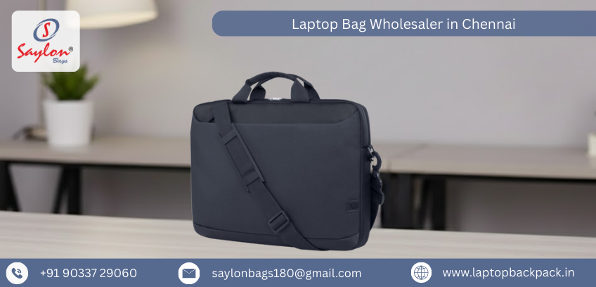 Laptop Bag Wholesaler in Chennai