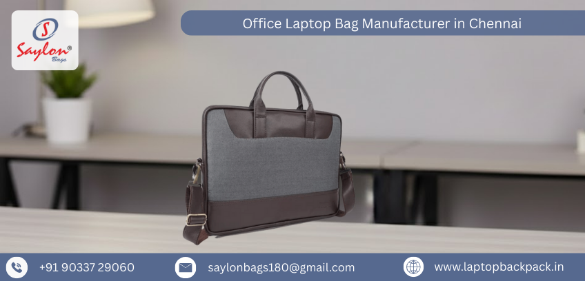 Office Laptop Bag Manufacturer in Chennai