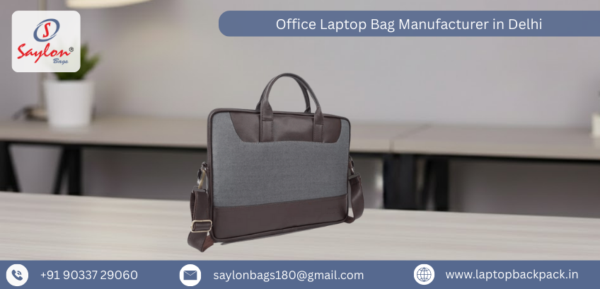 Office Laptop Bag Manufacturer in Delhi