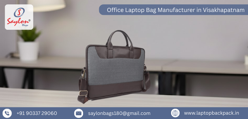 Office Laptop Bag Manufacturer in Visakhapatnam